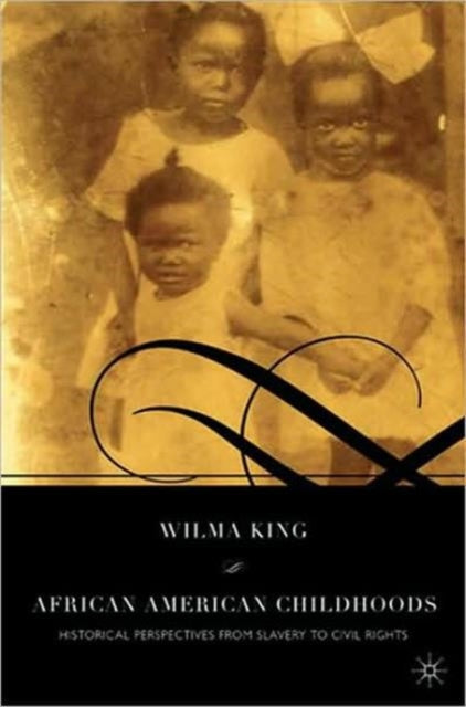 Book cover of: African American Childhoods