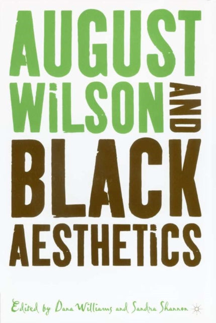 Book cover of: August Wilson and Black Aesthetics