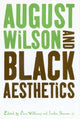 Book cover of: August Wilson and Black Aesthetics