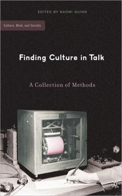 Book cover of: Finding Culture in Talk. By: Naomi Quinn