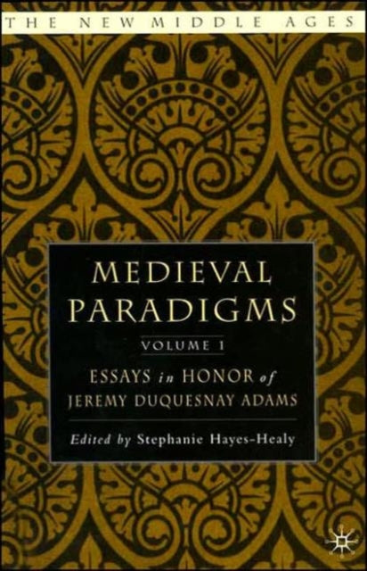 Book cover of: Medieval Paradigms: Volume I. By: Stephanie Hayes-Healy