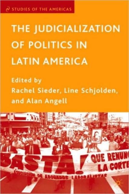 Book cover of: Judicialization of Politics in Latin America. By: Rachel Sieder