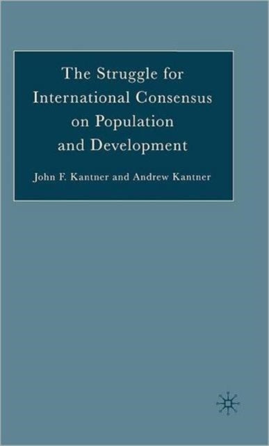 Book cover of: Struggle for International Consensus on Population and Development