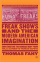 Book cover of: Freak Shows and the Modern American Imagination