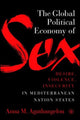 Global Political Economy of Sex: Desire, Violence, and Insecurity in Mediterranean Nation States