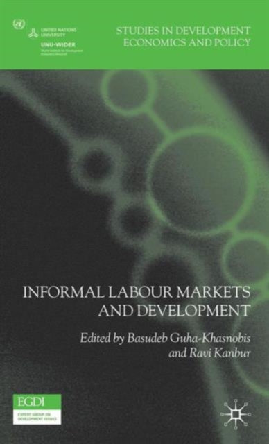 Book cover of: Informal Labour Markets and Development