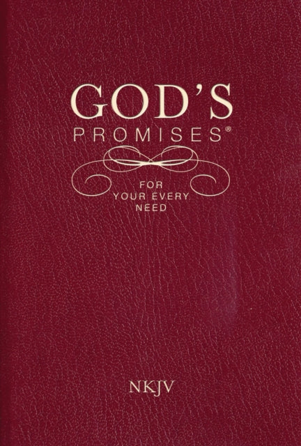 Book cover of: God's Promises for Your Every Need, NKJV