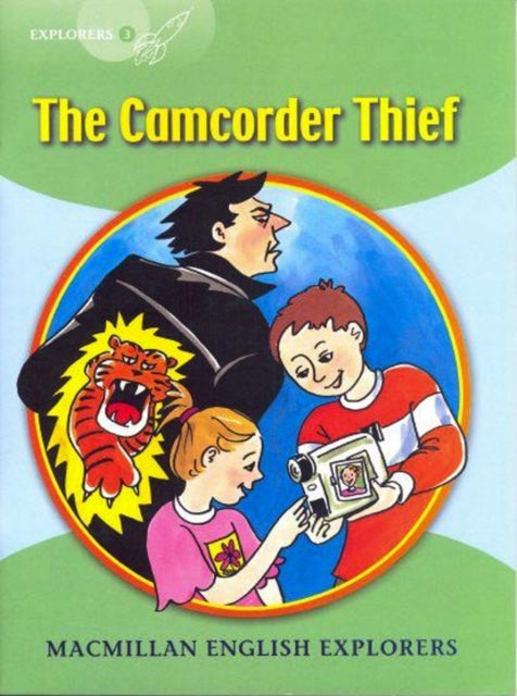 Book cover of: Explorers: 3 The Camcorder Thief. By: Louis Fidge