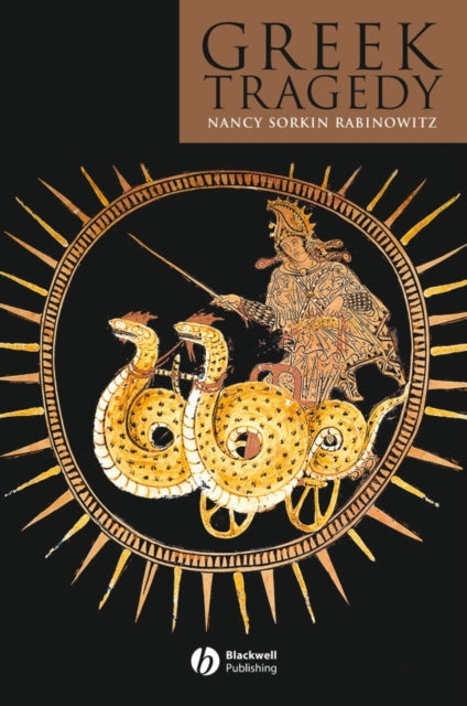 Book cover of: Greek Tragedy. By: Nancy Sorkin Rabinowitz, Nancy Rabinowitz
