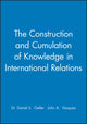 Book cover of: Construction and Cumulation of Knowledge in International Relations. By: John Vasquez