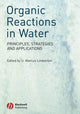 Book cover of: Organic Reactions in Water. By: Ulf Lindström