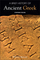 Book cover of: Brief History of Ancient Greek. By: Stephen Colvin