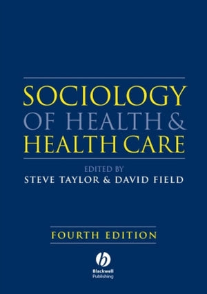 Sociology of Health and Health Care