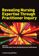 Book cover of: Revealing Nursing Expertise Through Practitioner Inquiry