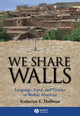 Book cover of: We Share Walls. By: Katherine E. Hoffman, Katherine E Hoffman