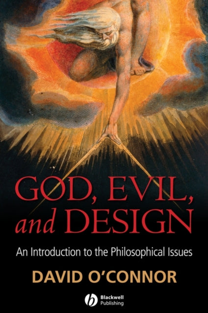 Book cover of: God, Evil and Design. By: O'Connor, David