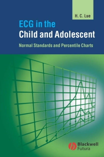 Book cover of: ECG in the Child and Adolescent. By: Hung-Chi Lue