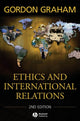 Book cover of: Ethics and International Relations. By: Graham, Gordon, Gordon Graham