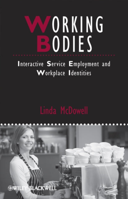 Book cover of: Working Bodies. By: Linda McDowell
