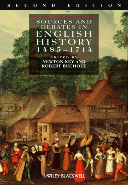 Book cover of: Sources and Debates in English History, 1485 - 1714