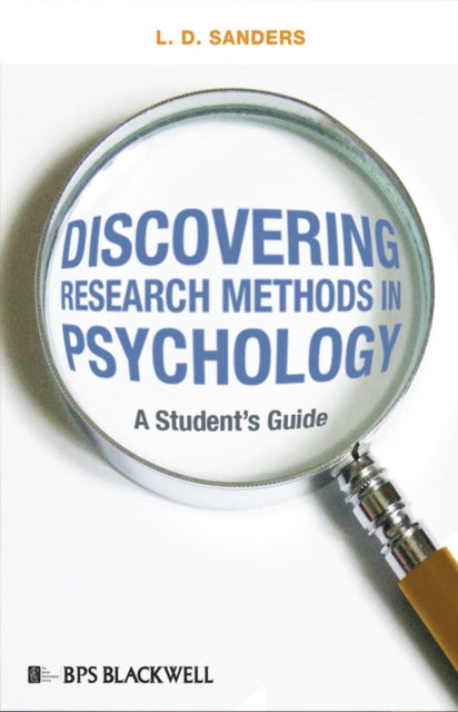 Book cover of: Discovering Research Methods in Psychology. By: Lalage D. Sanders