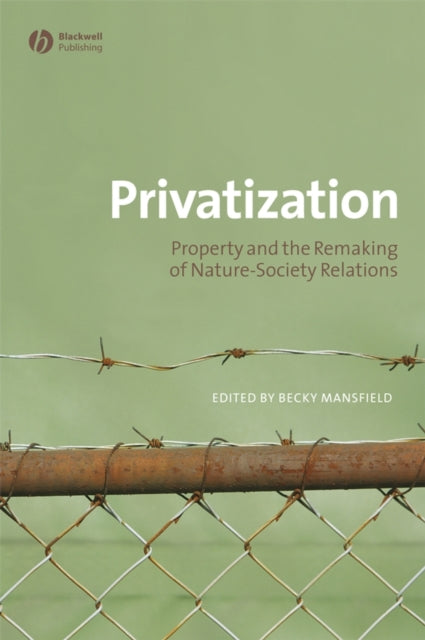 Book cover of: Privatization. By: Becky Mansfield