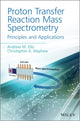 Book cover of: Proton Transfer Reaction Mass Spectrometry