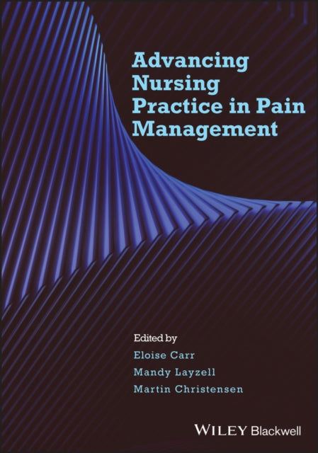 Book cover of: Advancing Nursing Practice in Pain Management