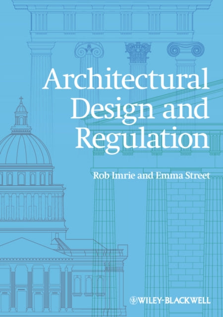Book cover of: Architectural Design and Regulation. By: Robert Imrie