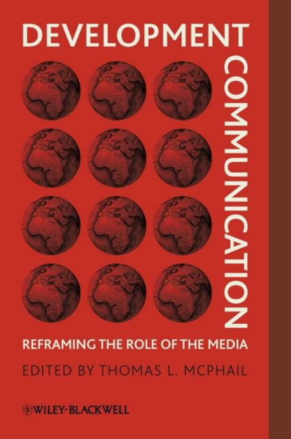 Book cover of: Development Communication. By: Thomas L. McPhail