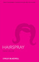 Book cover of: Hairspray. By: Dana A. Heller