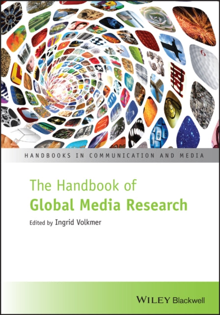 Book cover of: Handbook of Global Media Research. By: Ingrid Volkmer