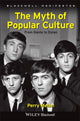 Book cover of: Myth of Popular Culture
