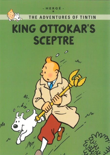 Book cover of: King Ottokar's Sceptre. By: Hergé