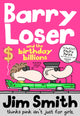 Barry Loser and the birthday billions