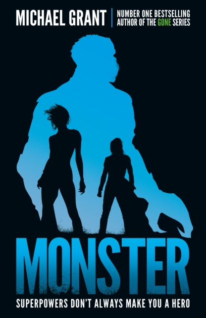 Monster, The Gone Series May be Over, but it's Not the End of the Story 9781405284837 Michael Grant