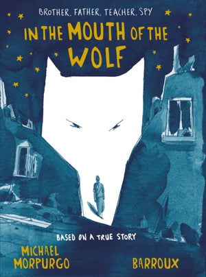 In the Mouth of the Wolf