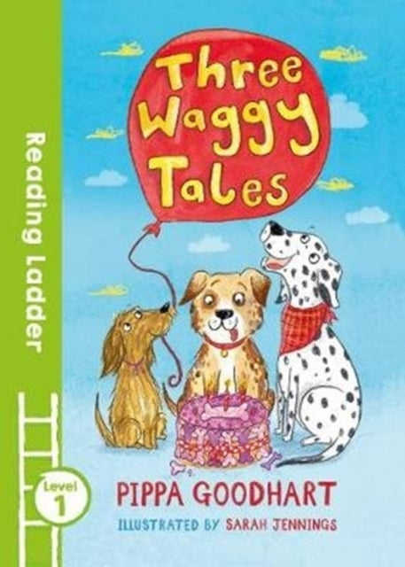 Book cover of: Three Waggy Tales. By: Pippa Goodhart