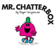Book cover of: Mr. Chatterbox