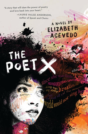 Poet X – WINNER OF THE CILIP CARNEGIE MEDAL 2019