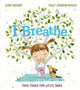 Book cover of: I Breathe. By: Susie Brooks