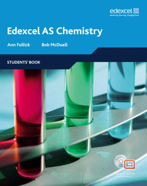 Book cover of: Edexcel A Level Science: AS Chemistry Students' Book with ActiveBook CD. By: Ann Fullick