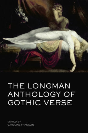 Longman Anthology of Gothic Verse
