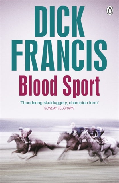 Book cover of: Blood Sport. By: Dick Francis