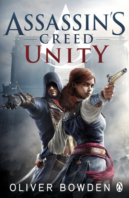 Book cover of: Unity. By: Oliver Bowden