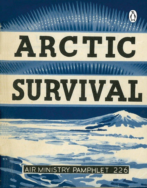 Book cover of: Arctic Survival