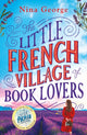 Book cover of: Little French Village of Book Lovers. By: Nina George