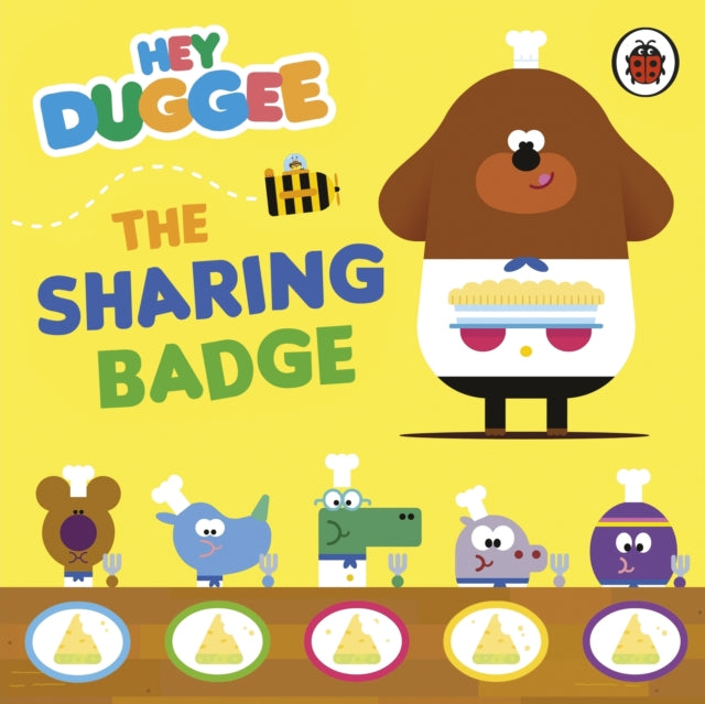 Book cover of: Hey Duggee: The Sharing Badge. By: Hey Duggee