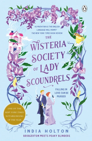 The Wisteria Society of Lady Scoundrels, Bridgerton meets Peaky Blinders in this fantastical TikTok sensation