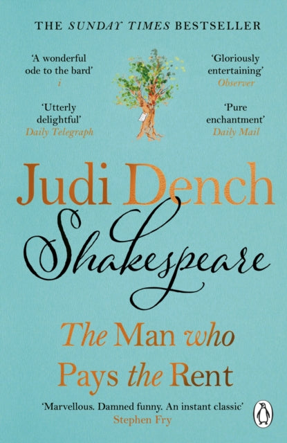 Shakespeare, The Man Who Pays The Rent